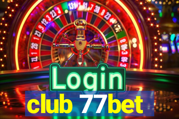 club 77bet